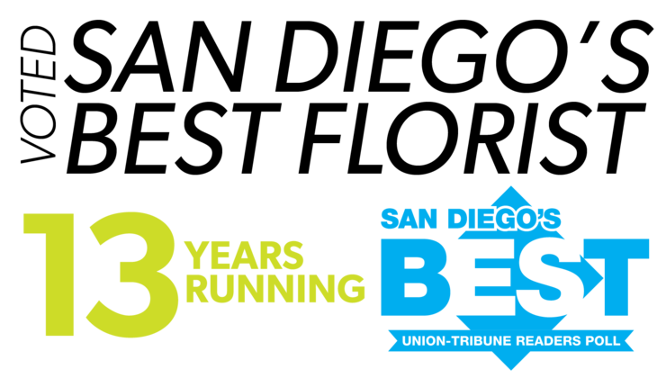 Voted San Diego's Best Florist 13 Years
